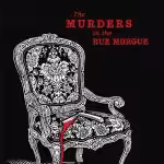 The Murders in the Rue Morgue
