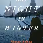 One Night in Winter: A Novel