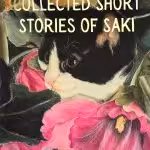 The Collected Short Stories of Saki (Wordsworth Classics)