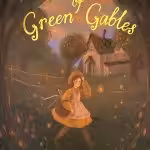 Anne of Green Gables & Anne of Avonlea (Wordsworth Children's Classics)