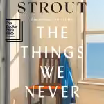 The Things We Never Say