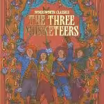 The Three Musketeers (Wordsworth Classics)