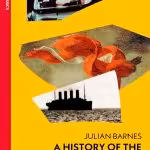 A History of the World in 10 1/2 Chapters