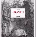 Piranesi. the Complete Etchings