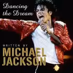 Dancing The Dream - Michael Jackson