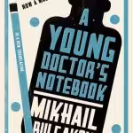 A Young Doctor's Notebook