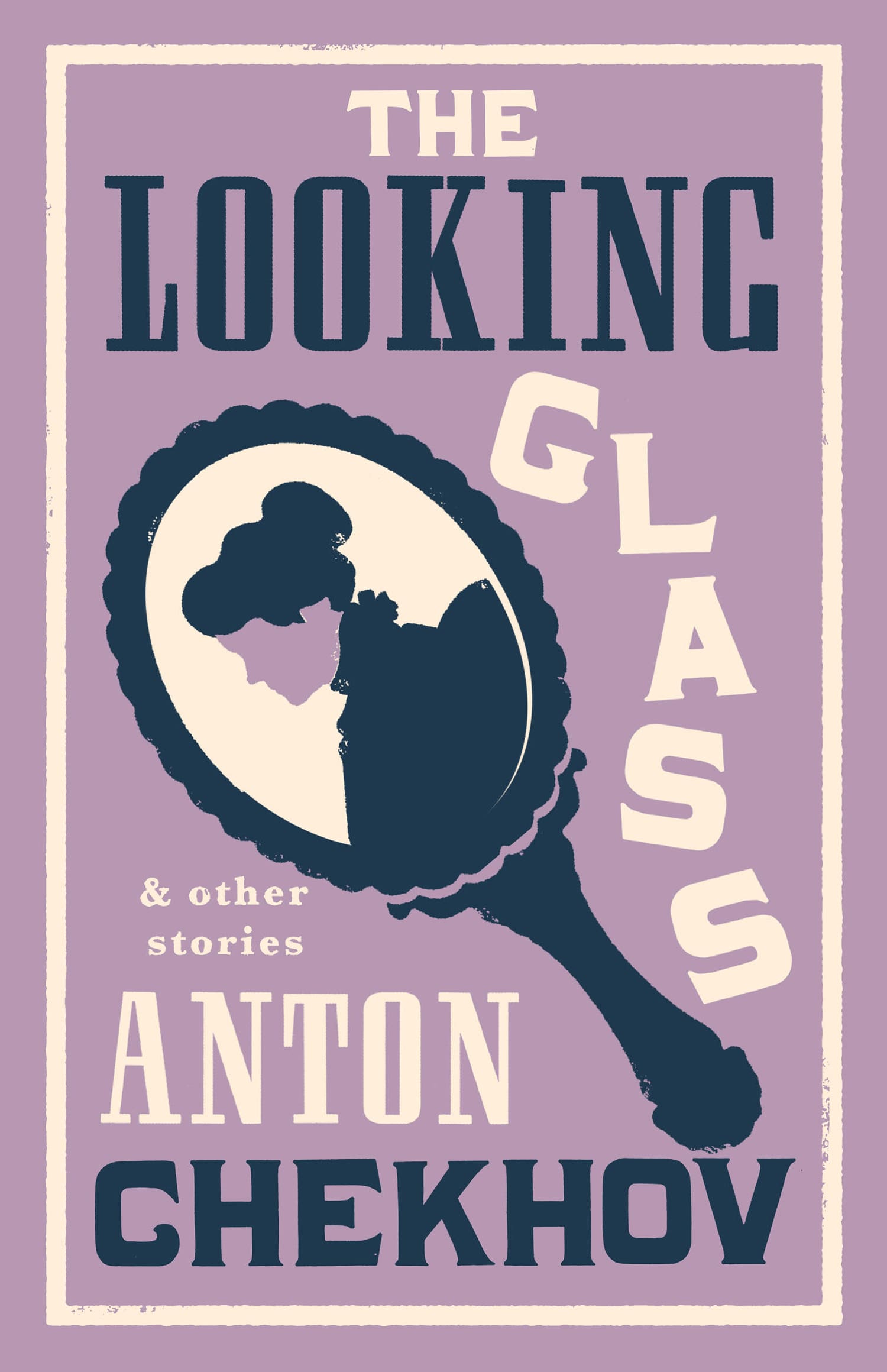 The Looking Glass and Other Stories The Looking Glass and Other Stories