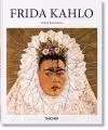 Frida Kahlo: 1907-1954: Pain and Passion (Basic Art Series)