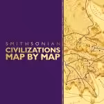 Civilizations Map by Map